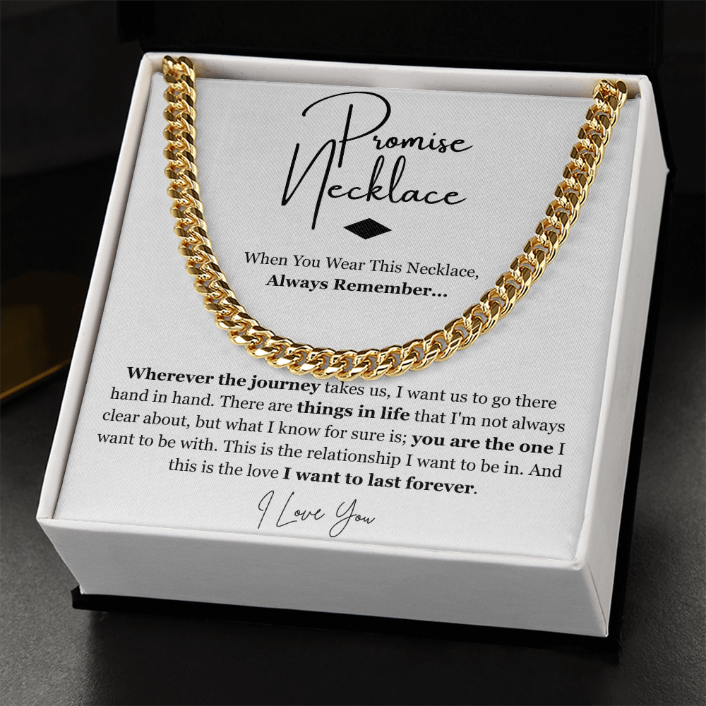 Promise Cuban Chain Necklace for Boyfriend Husband From Girlfriend Wife