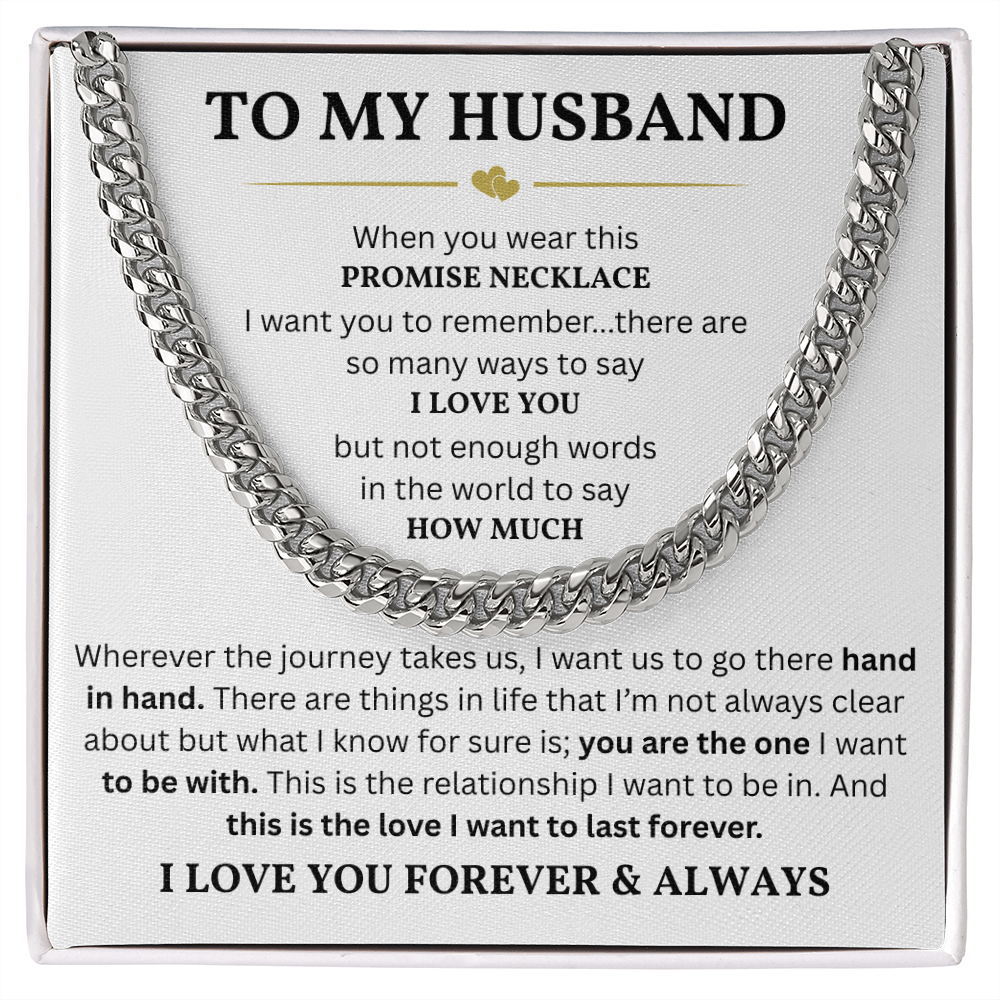 To My Husband – Cuban Link Chain | Meaningful Gift for Husband from Wife | Romantic Anniversary Gift for Him