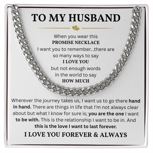 To My Husband – Cuban Link Chain | Meaningful Gift for Husband from Wife | Romantic Anniversary Gift for Him