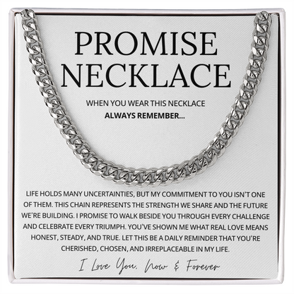 Promise Cuban Chain Necklace for Him - Jewelry Gifts for Men