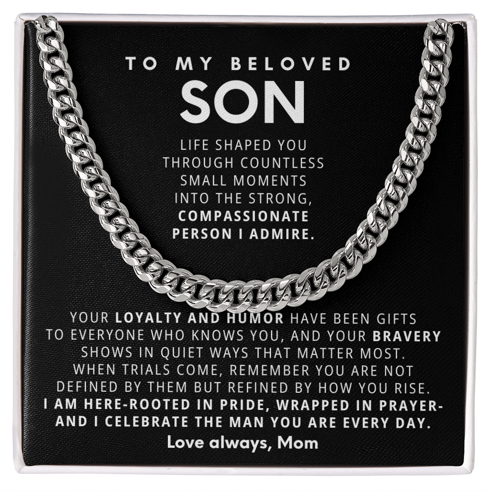 To My Son - You are such a blessing to my life - Cuban Chain Necklace