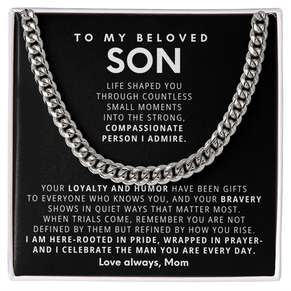 To My Son - You are such a blessing to my life - Cuban Chain Necklace
