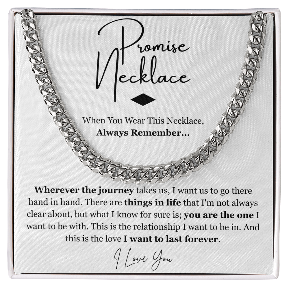 Promise Cuban Chain Necklace for Boyfriend Husband From Girlfriend Wife