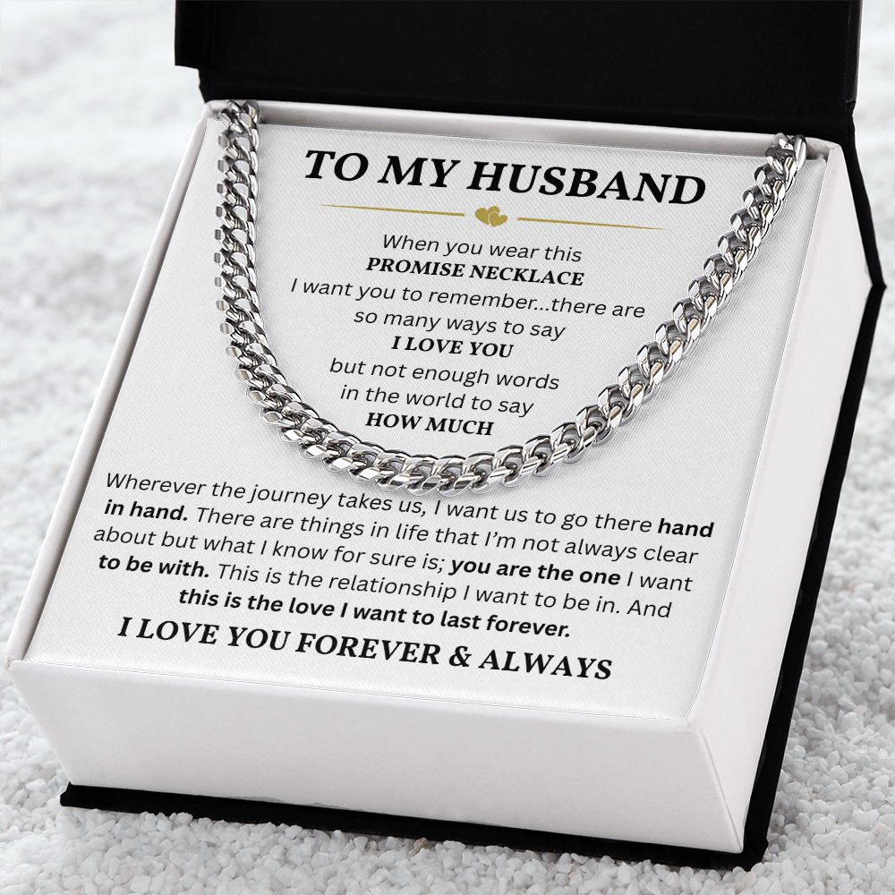 To My Husband – Cuban Link Chain | Meaningful Gift for Husband from Wife | Romantic Anniversary Gift for Him