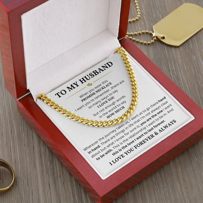 To My Husband – Cuban Link Chain | Meaningful Gift for Husband from Wife | Romantic Anniversary Gift for Him