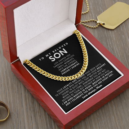 To My Son - You are such a blessing to my life - Cuban Chain Necklace