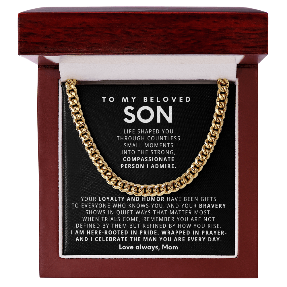 To My Son - You are such a blessing to my life - Cuban Chain Necklace