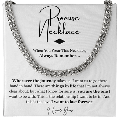 Promise Cuban Chain Necklace for Boyfriend Husband From Girlfriend Wife