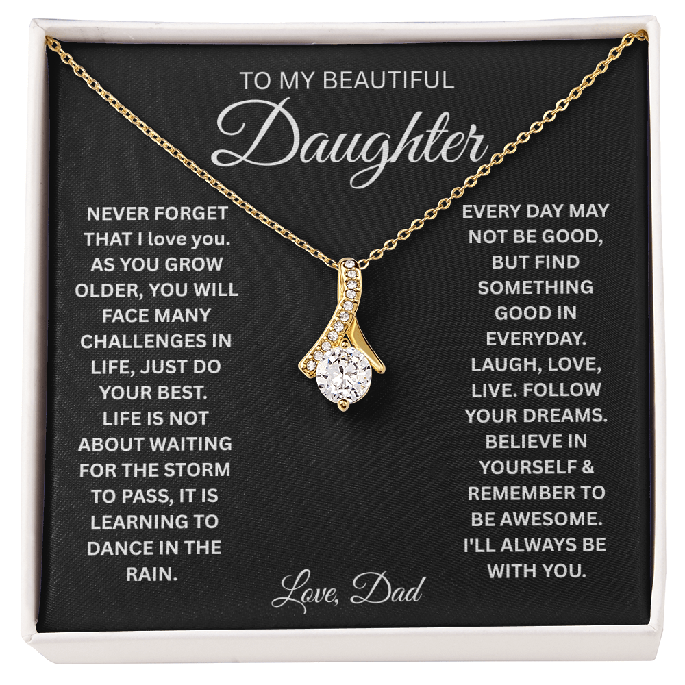 To My Daughter I'll Always Be With You - Alluring Beauty Necklace