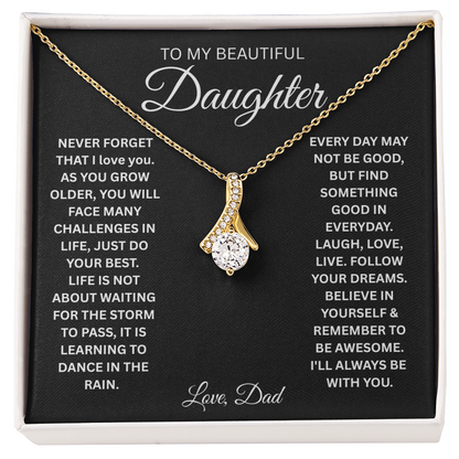 To My Daughter I'll Always Be With You - Alluring Beauty Necklace