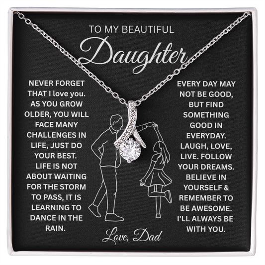 To My Daughter Never Forget That I Love You - Alluring Beauty Necklace
