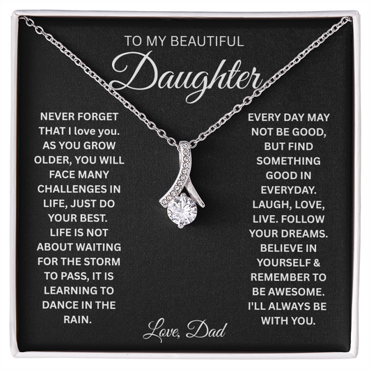 To My Daughter I'll Always Be With You - Alluring Beauty Necklace