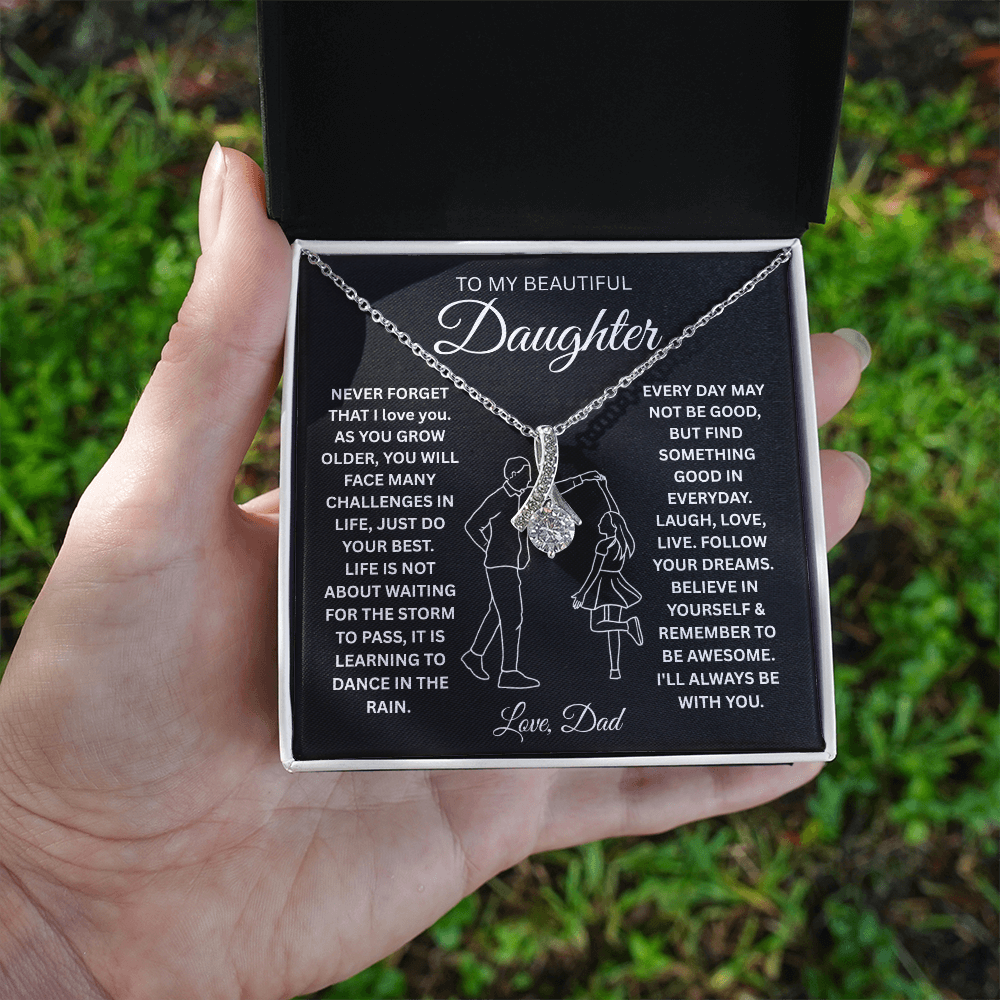 To My Daughter Never Forget That I Love You - Alluring Beauty Necklace