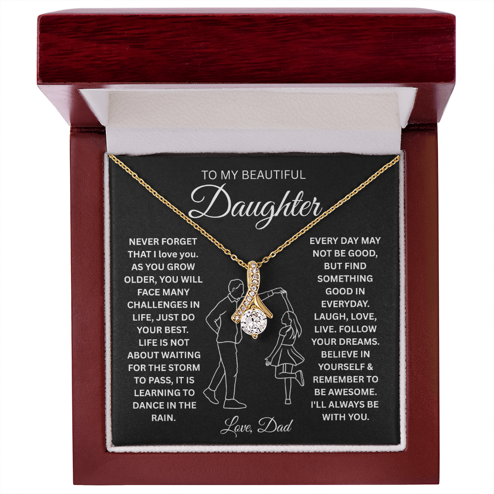 To My Daughter Never Forget That I Love You - Alluring Beauty Necklace