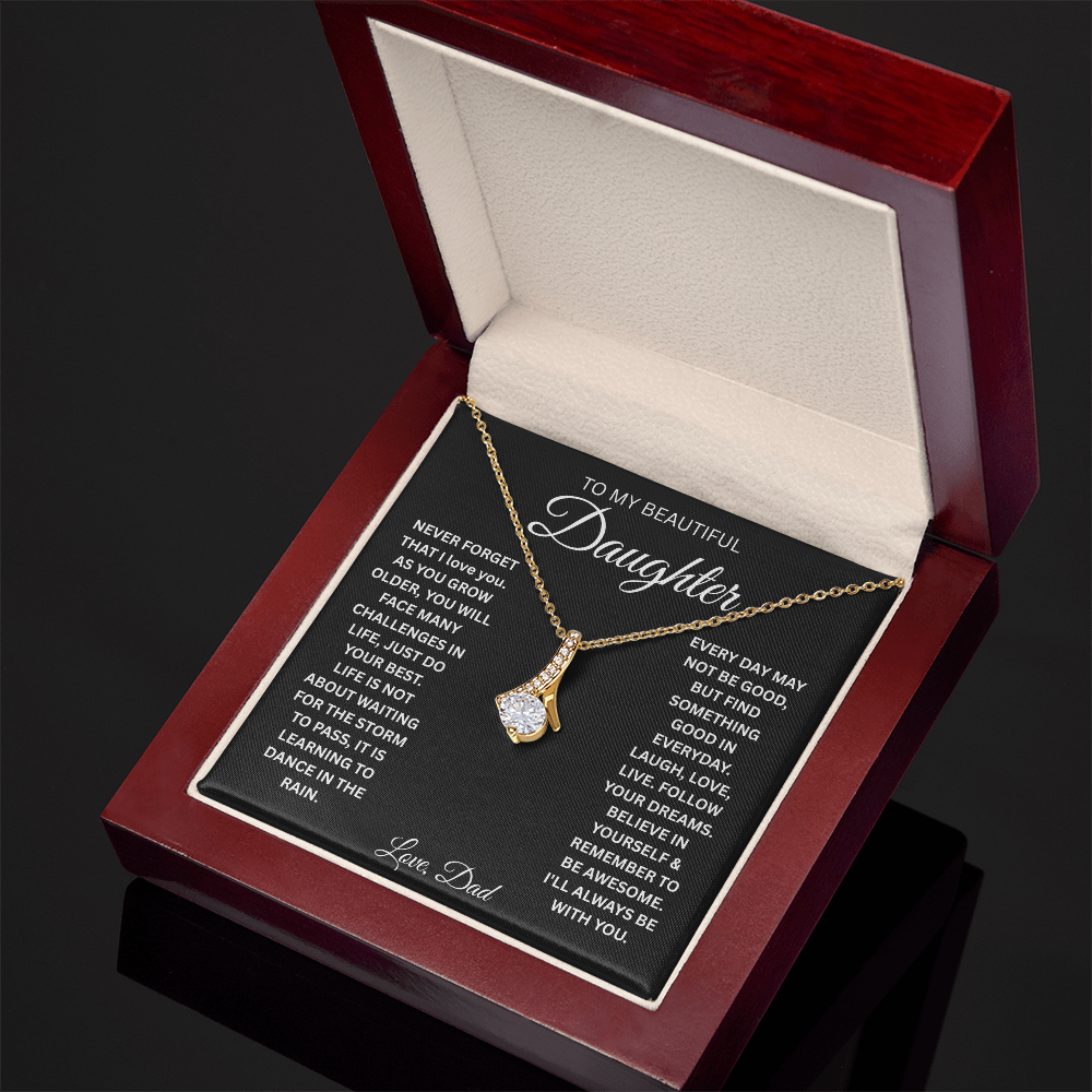 To My Daughter I'll Always Be With You - Alluring Beauty Necklace