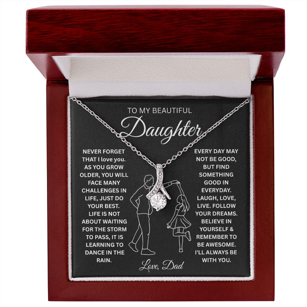 To My Daughter Never Forget That I Love You - Alluring Beauty Necklace