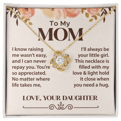 To My Mom - I Love You Always and Forever - Love Knot Necklace