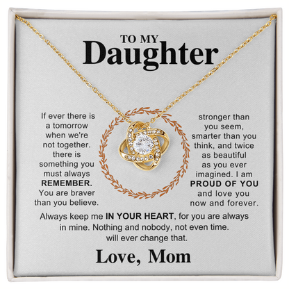 To My Daughter - Hold This Necklace Close to Feel My Love