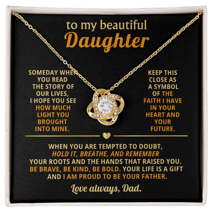To My Beautiful Daughter Gift From Dad - Love Knot Necklace