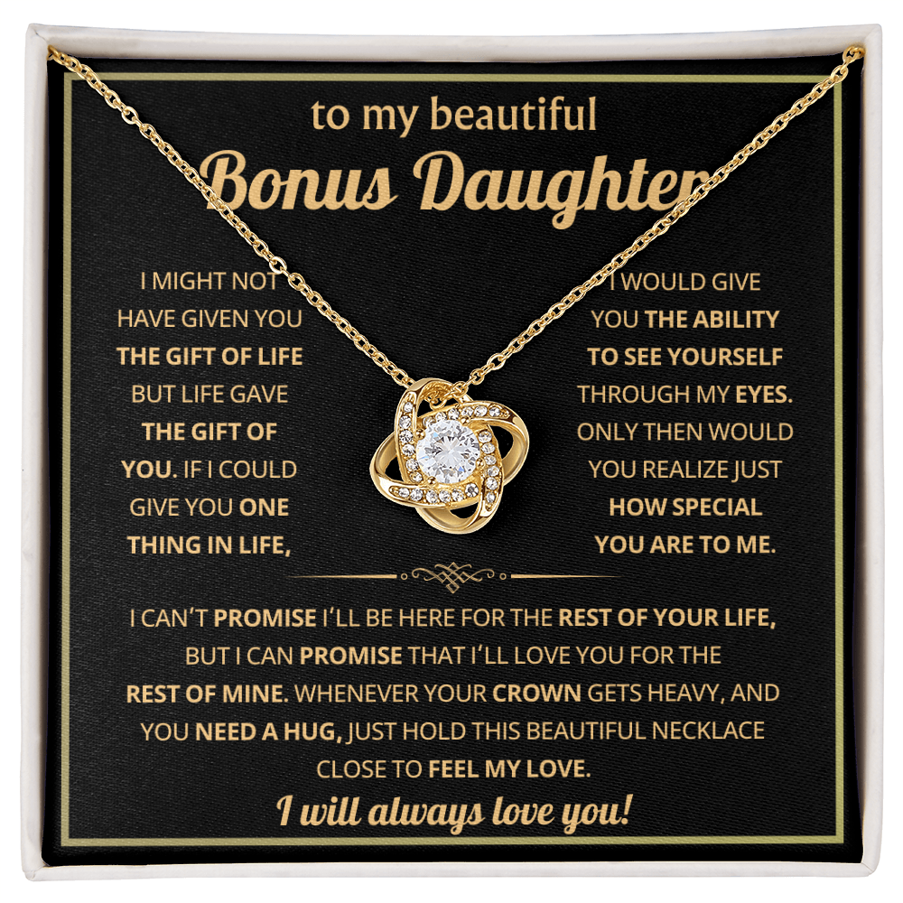 To My Bonus Daughter - Life Gave Me You - Wholy Gifts