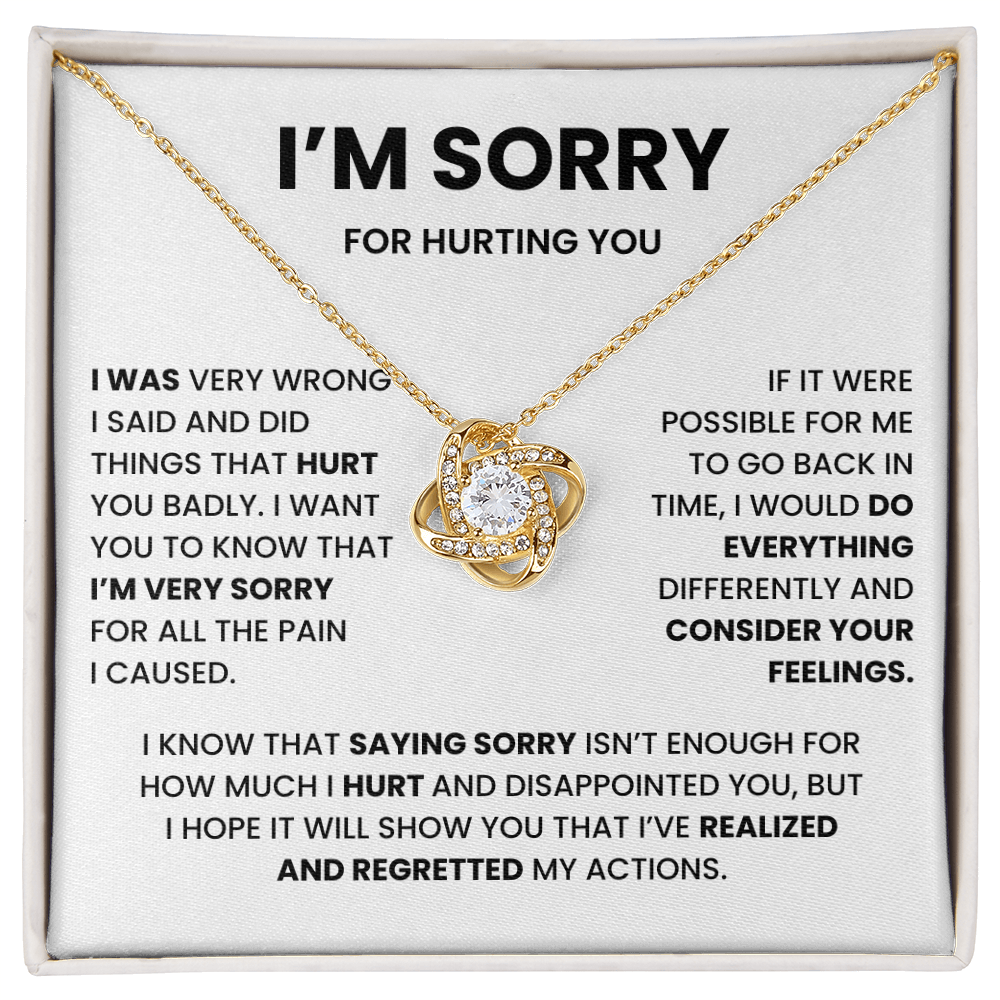 I'm Sorry For Hurting You - Apology Love Knot Necklace For Her