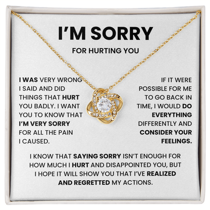I'm Sorry For Hurting You - Apology Love Knot Necklace For Her