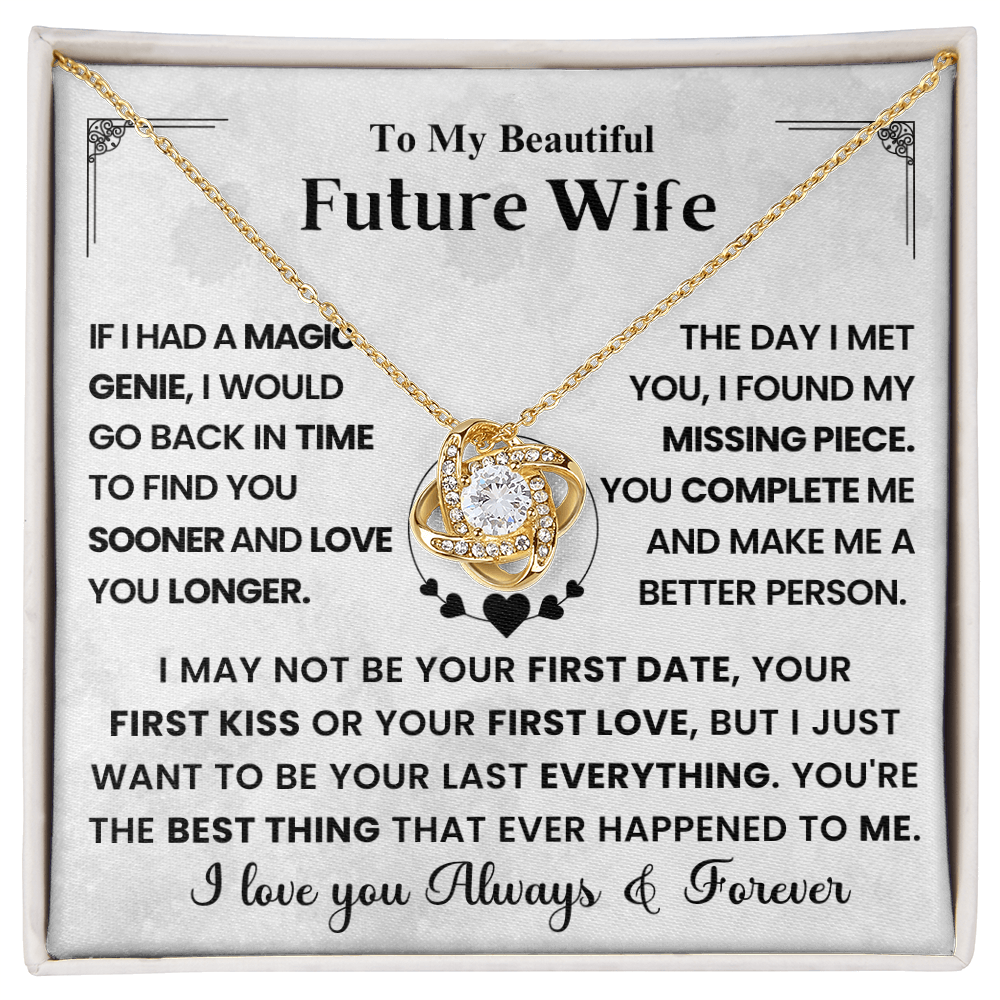 To My Future Wife - Last Everything - Love Knot Necklace