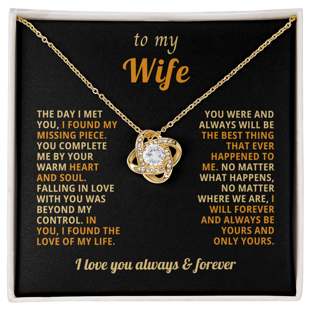To My Wife - I Want to You Always and Forever - Love Knot Necklace