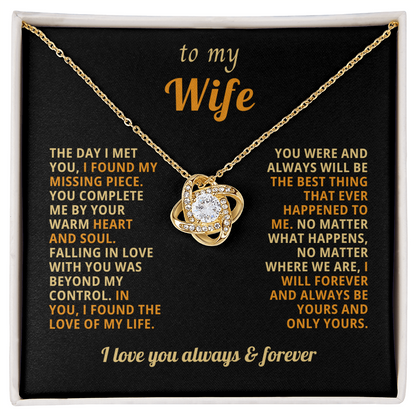 To My Wife - I Want to You Always and Forever - Love Knot Necklace