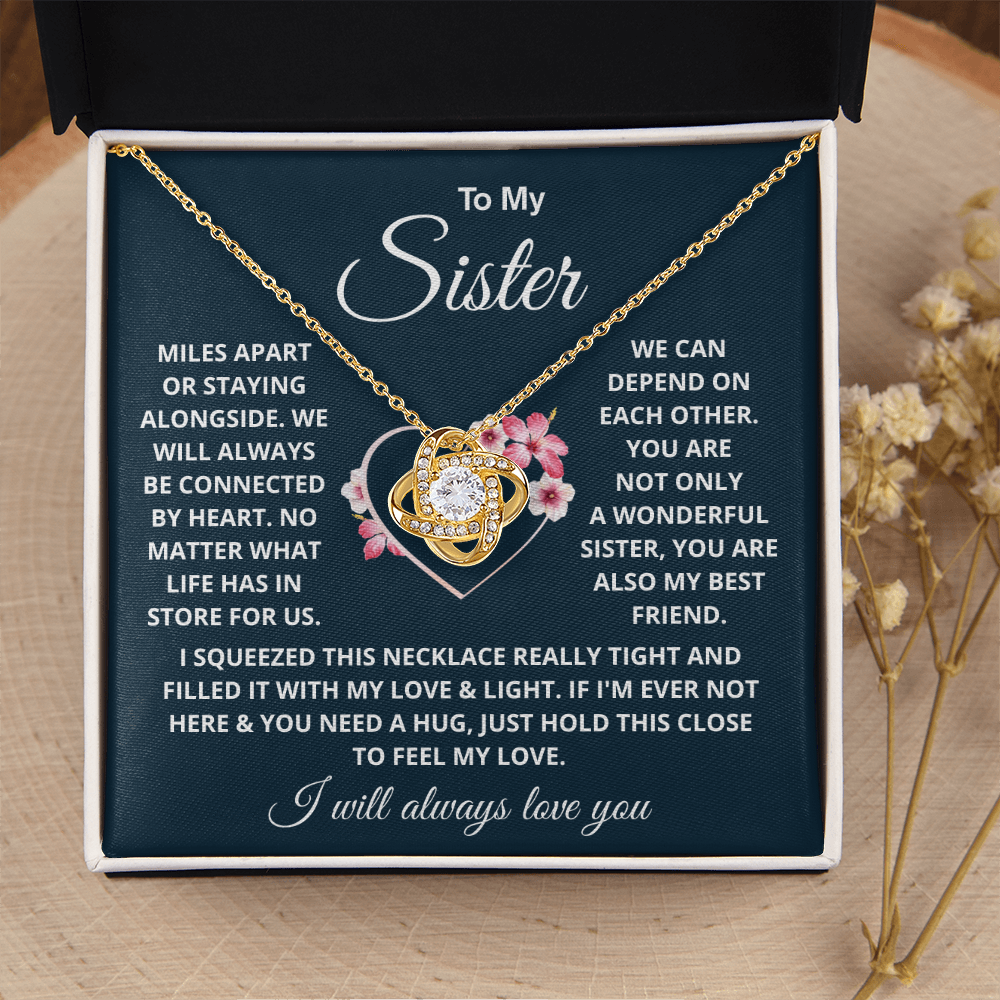 To My Sister - You Are Also My Best Friend - Love Knot Necklace