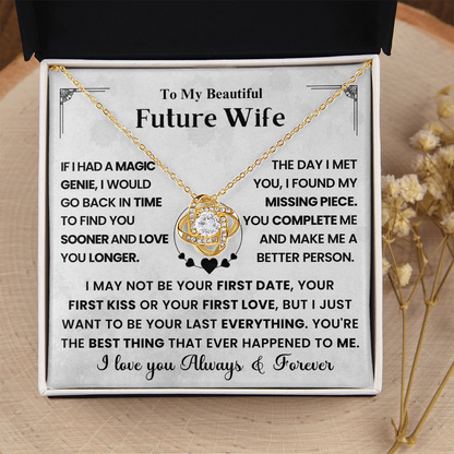 To My Future Wife - Last Everything - Love Knot Necklace