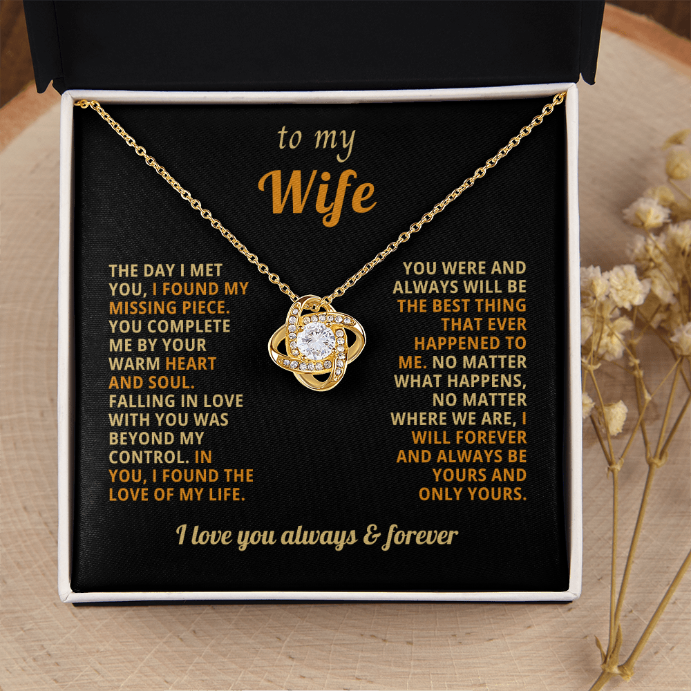 To My Wife - I Want to You Always and Forever - Love Knot Necklace