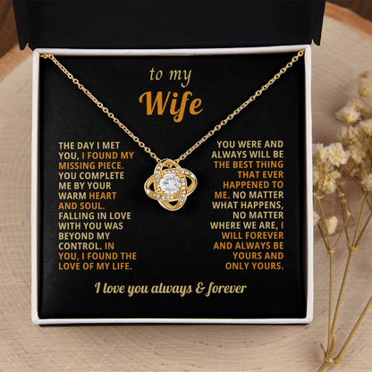 To My Wife - I Want to You Always and Forever - Love Knot Necklace