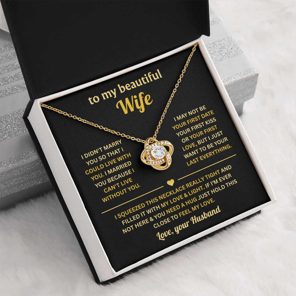 To My Wife - You Will Be My Everything - Love Knot Necklace