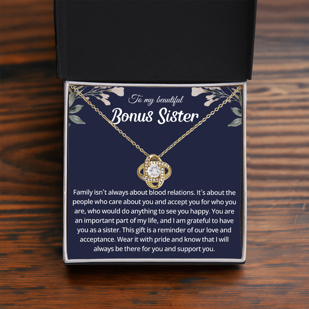 To My Beautiful Bonus Sister - You Have Such a Beautiful Soul - Love Knot Necklace