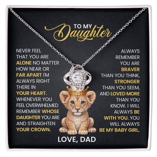 To My  Daughter - I Am Proud to Be Your Father - Love Knot Necklace