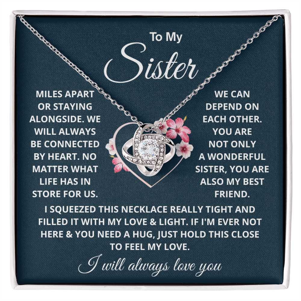 To My Sister - You Are Also My Best Friend - Love Knot Necklace