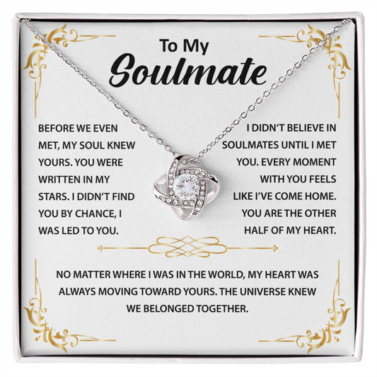 To My Beautiful Soulmate, I Want To Be Your Last Evething - Love Knot Necklace