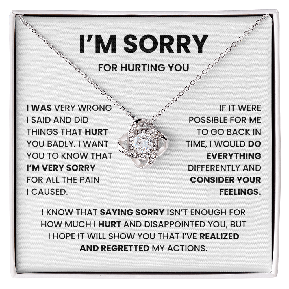 I'm Sorry For Hurting You - Apology Love Knot Necklace For Her