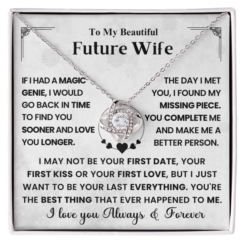 To My Future Wife - Last Everything - Love Knot Necklace