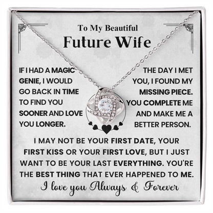 To My Future Wife - Last Everything - Love Knot Necklace
