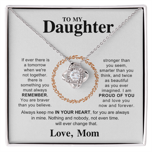 To My Daughter - Hold This Necklace Close to Feel My Love