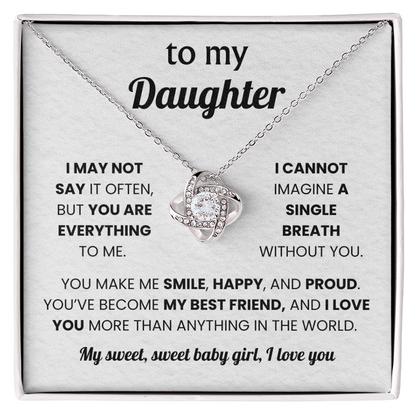 To My Daughter -  You Are a Blessing of My Life - Love Knot Necklace