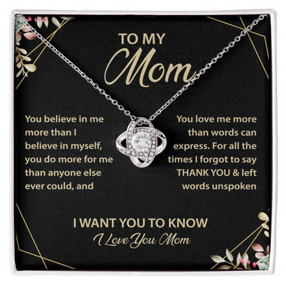 To My Mom - My Best friend & the Best Mom Ever - Love Knot Necklace