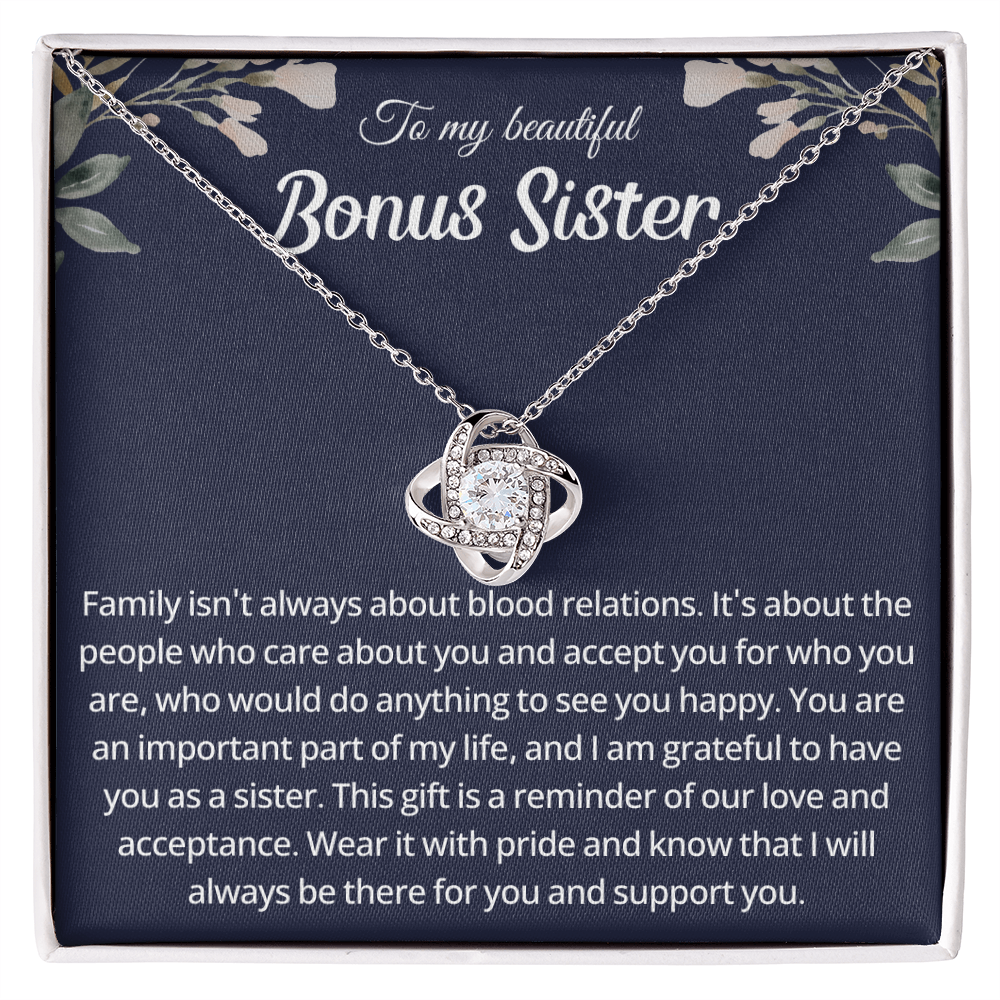 To My Beautiful Bonus Sister - You Have Such a Beautiful Soul - Love Knot Necklace