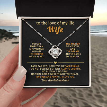 To My Wife - I Love You More Than Words Can Express - Love Knot Necklace