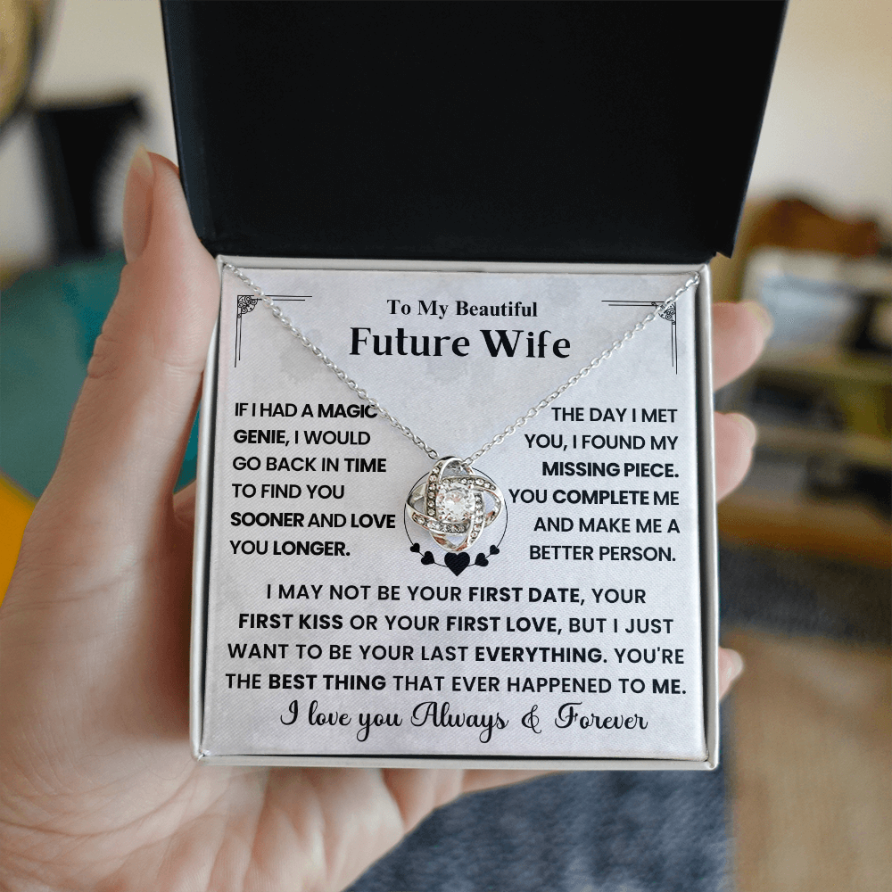 To My Future Wife - Last Everything - Love Knot Necklace