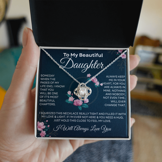 To My Beautiful Daughter – Always Remember How Deeply You Are Loved – Sentimental Gift