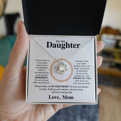 To My Daughter - Hold This Necklace Close to Feel My Love