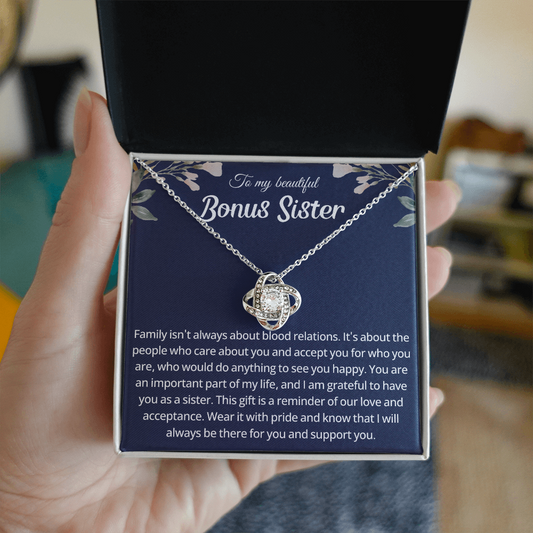 To My Beautiful Bonus Sister - You Have Such a Beautiful Soul - Love Knot Necklace